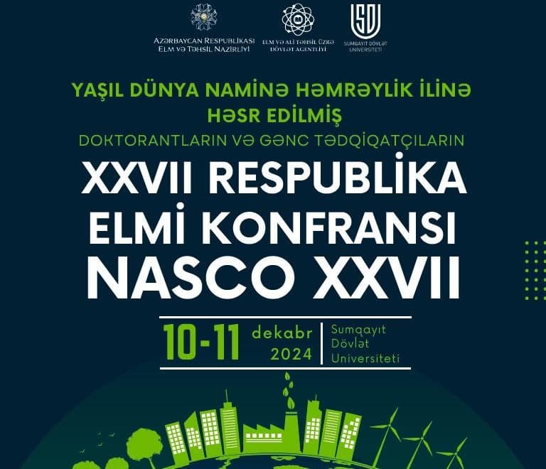 Doktorantların və gənc tədqiqatçıların nəzərinə: Respublika Elmi Konfransı keçiriləcək