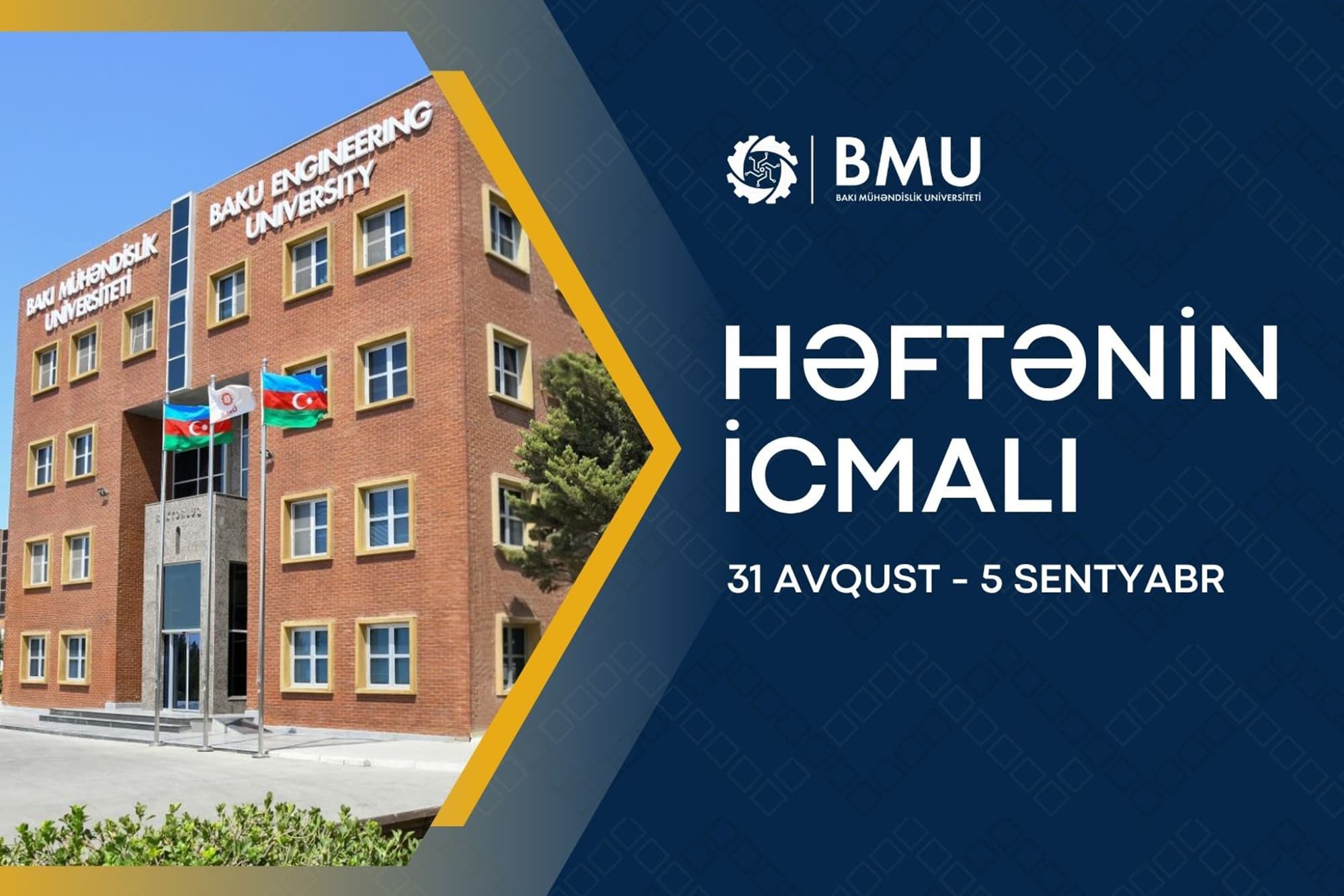 Ötən həftə BMU-da (videoicmal/31 avqust-5 sentyabr)