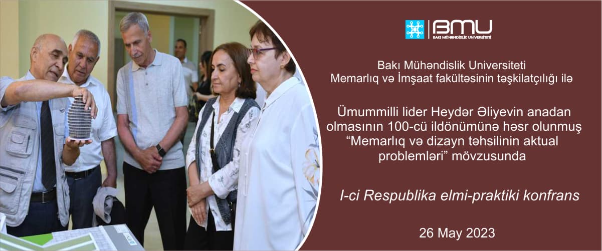 I Beynəlxalq Memarlıq və Dizayn təhsilinin aktual problemləri