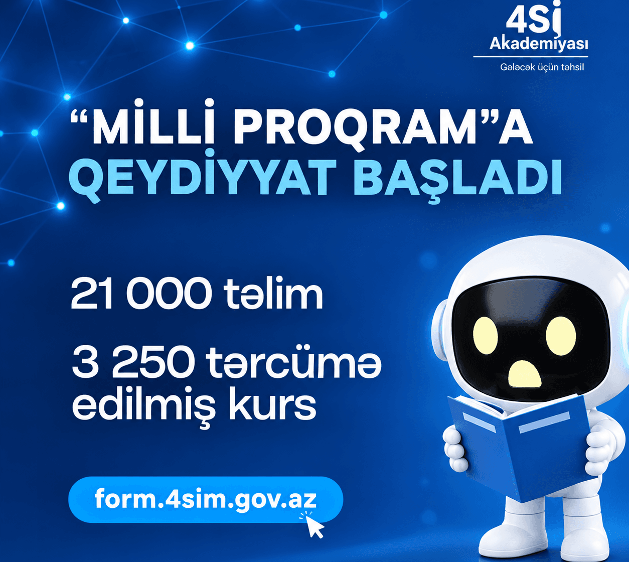 “4Sİ Akademiyası" çərçivəsində beynəlxalq kurslara qeydiyyat başladı
